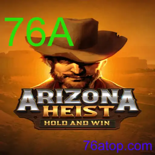 ArizonaHeist